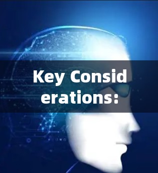 Key Considerations: